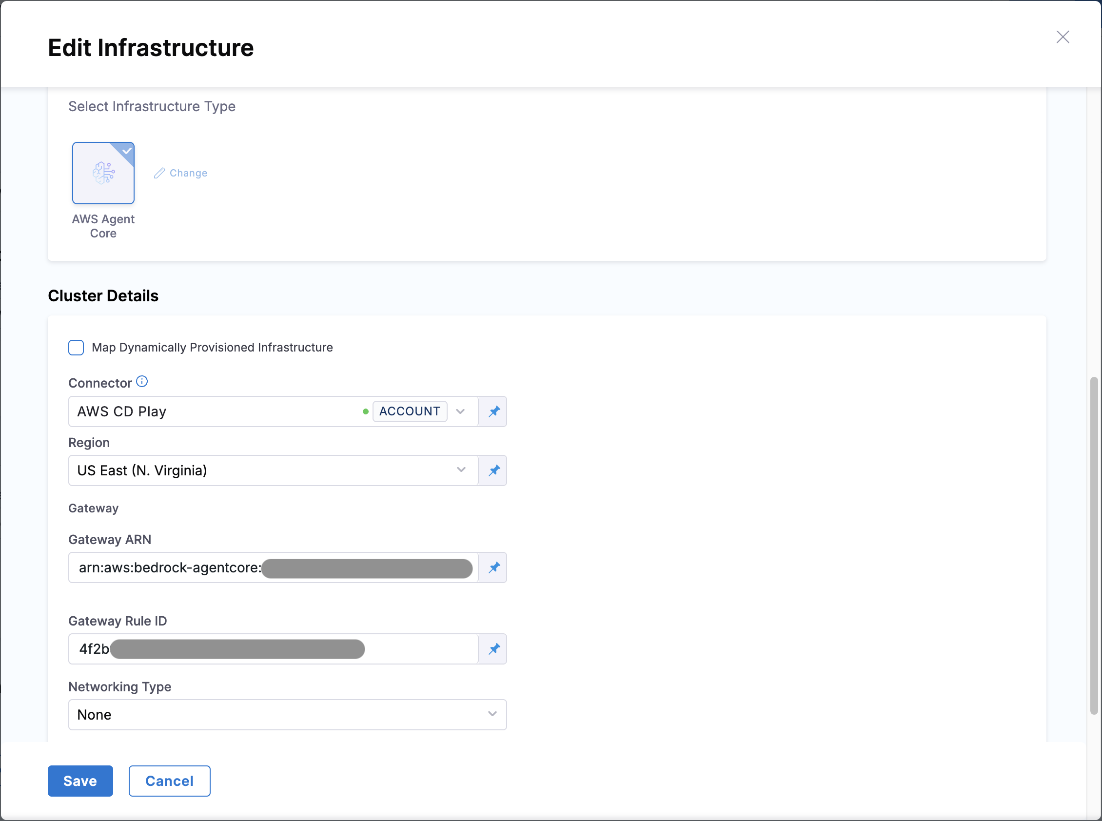 Edit Infrastructure panel for AWS Agent Core showing connector, region, gateway ARN, gateway rule ID, and networking type